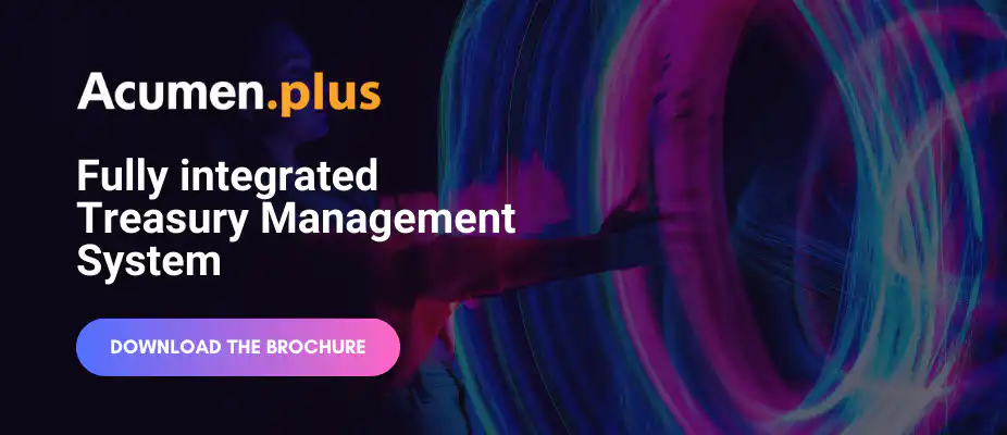 Acumen.plus fully integrated Treasury System