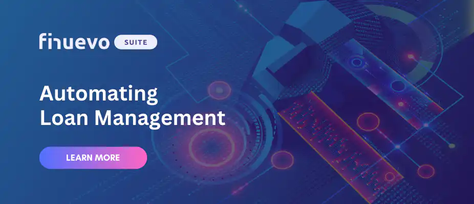 Automating Loan Management